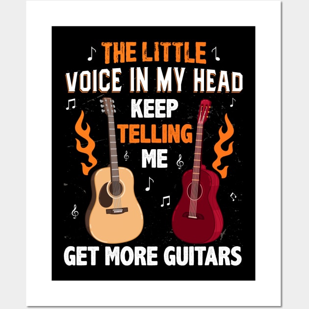 the little voice in my head keep telling me get more guitars Wall Art by busines_night